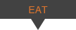 EAT